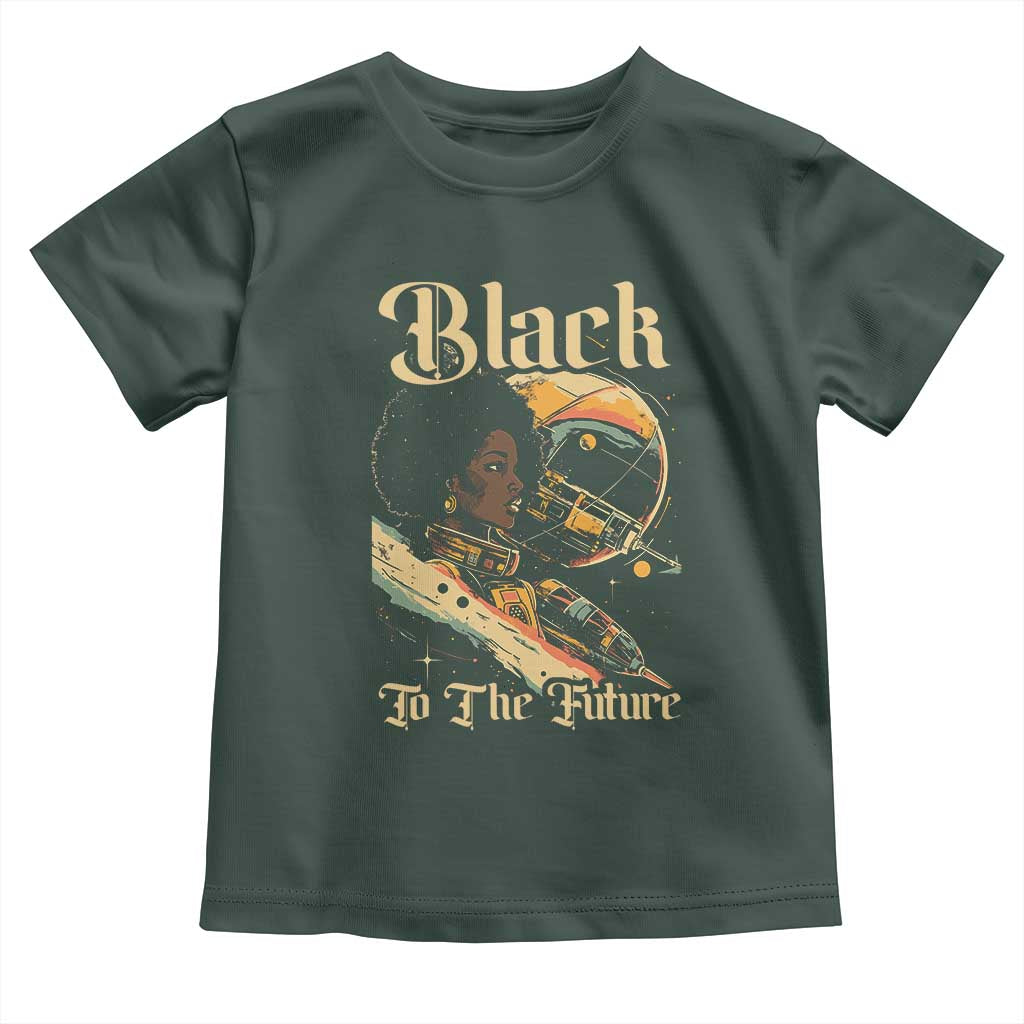 Afrofuturism African American Toddler T Shirt Black To The Future TS09 Dark Forest Green Print Your Wear