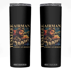 Tuskegee Airman Skinny Tumbler American Heroes US Pilots Black History TS09 Black Print Your Wear