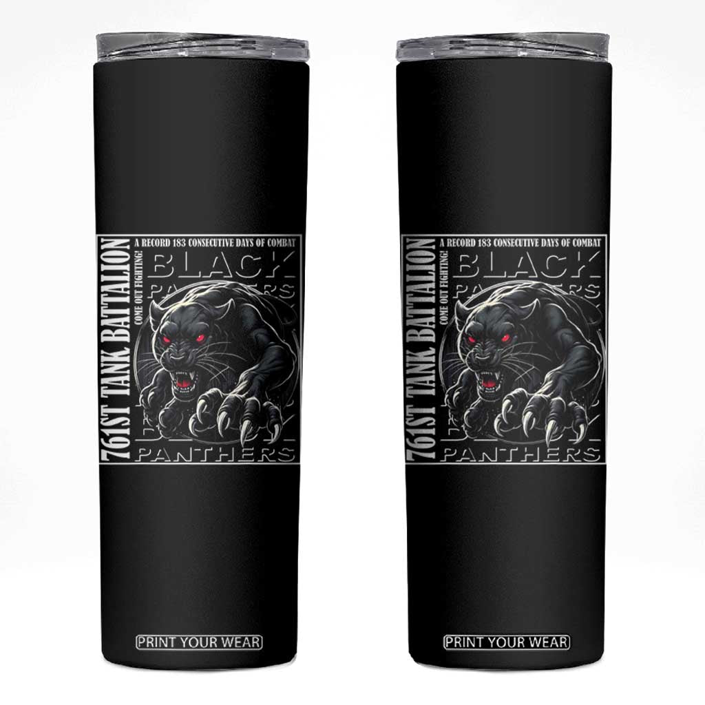 Black Panther Party Skinny Tumbler 761st Tank Battalion Black History TS09 Black Print Your Wear