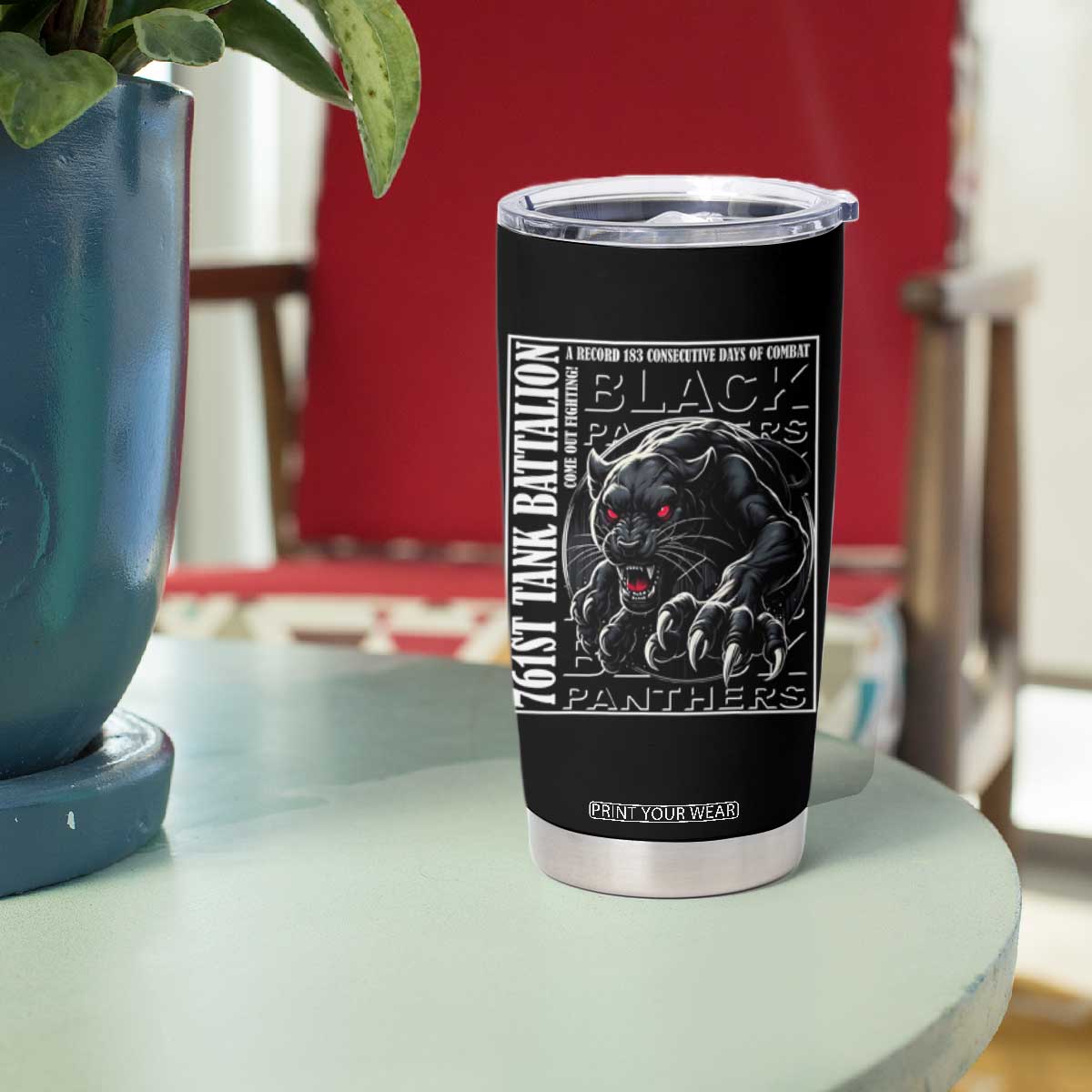 Black Panther Party Tumbler Cup 761st Tank Battalion Black History TS09 Print Your Wear