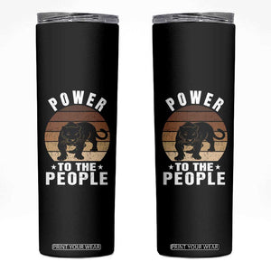 Black Panther Party Skinny Tumbler Power To The People Black History TS09 Black Print Your Wear