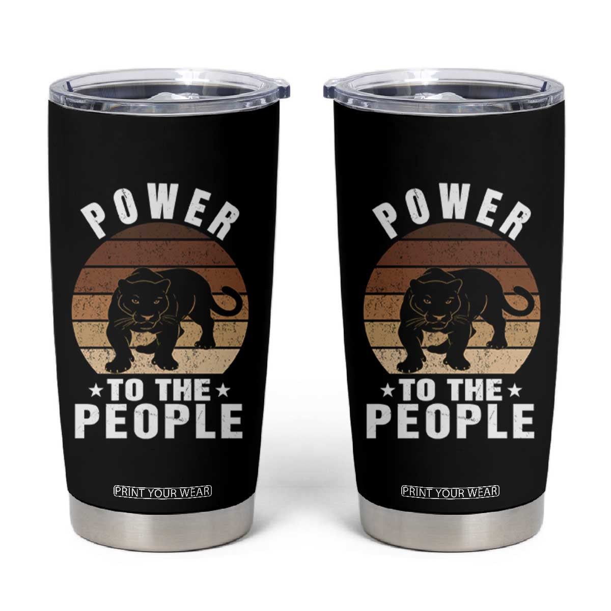 Black Panther Party Tumbler Cup Power To The People Black History TS09 Black Print Your Wear