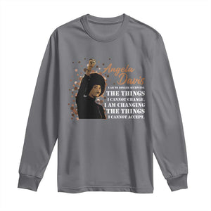 Angela Davis Long Sleeve Shirt I Am Changing The Things I Cannot Accept Black Panther Party History TS09 Charcoal Print Your Wear