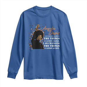 Angela Davis Long Sleeve Shirt I Am Changing The Things I Cannot Accept Black Panther Party History TS09 Royal Blue Print Your Wear