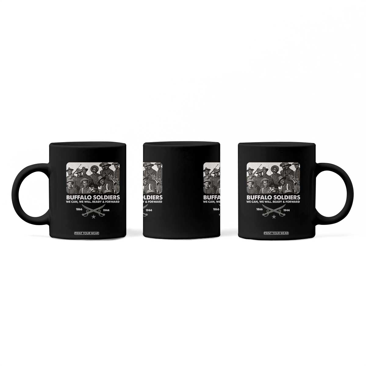 Buffalo Soldiers Coffee Mug We Can We Will Ready Forward Black History TS09 Print Your Wear