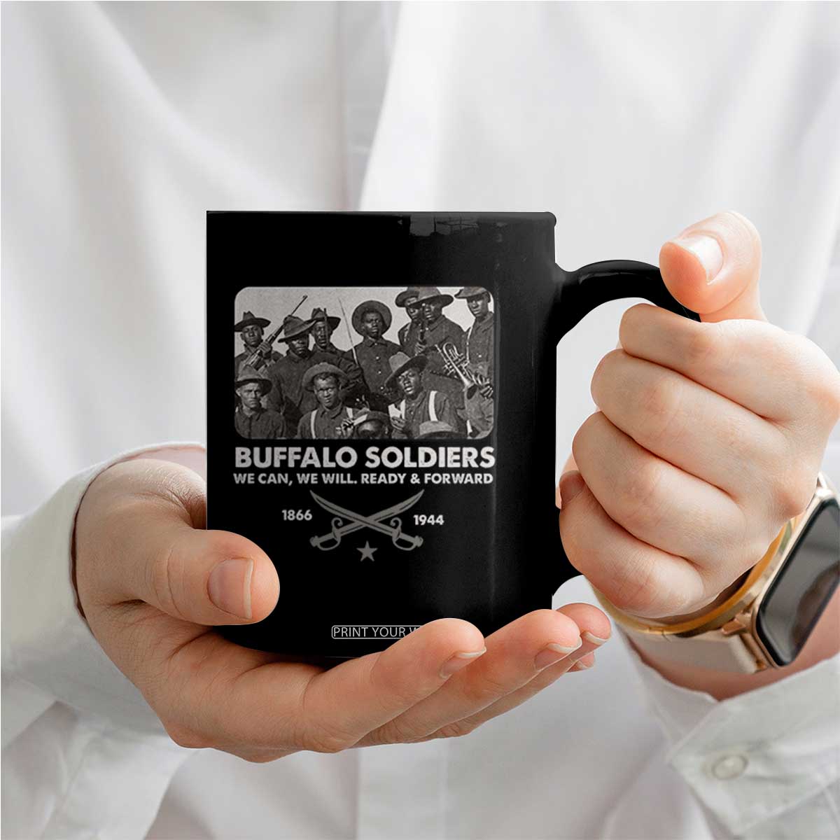 Buffalo Soldiers Coffee Mug We Can We Will Ready Forward Black History TS09 Print Your Wear