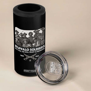 Buffalo Soldiers 4 in 1 Can Cooler Tumbler We Can We Will Ready Forward Black History TS09 Print Your Wear