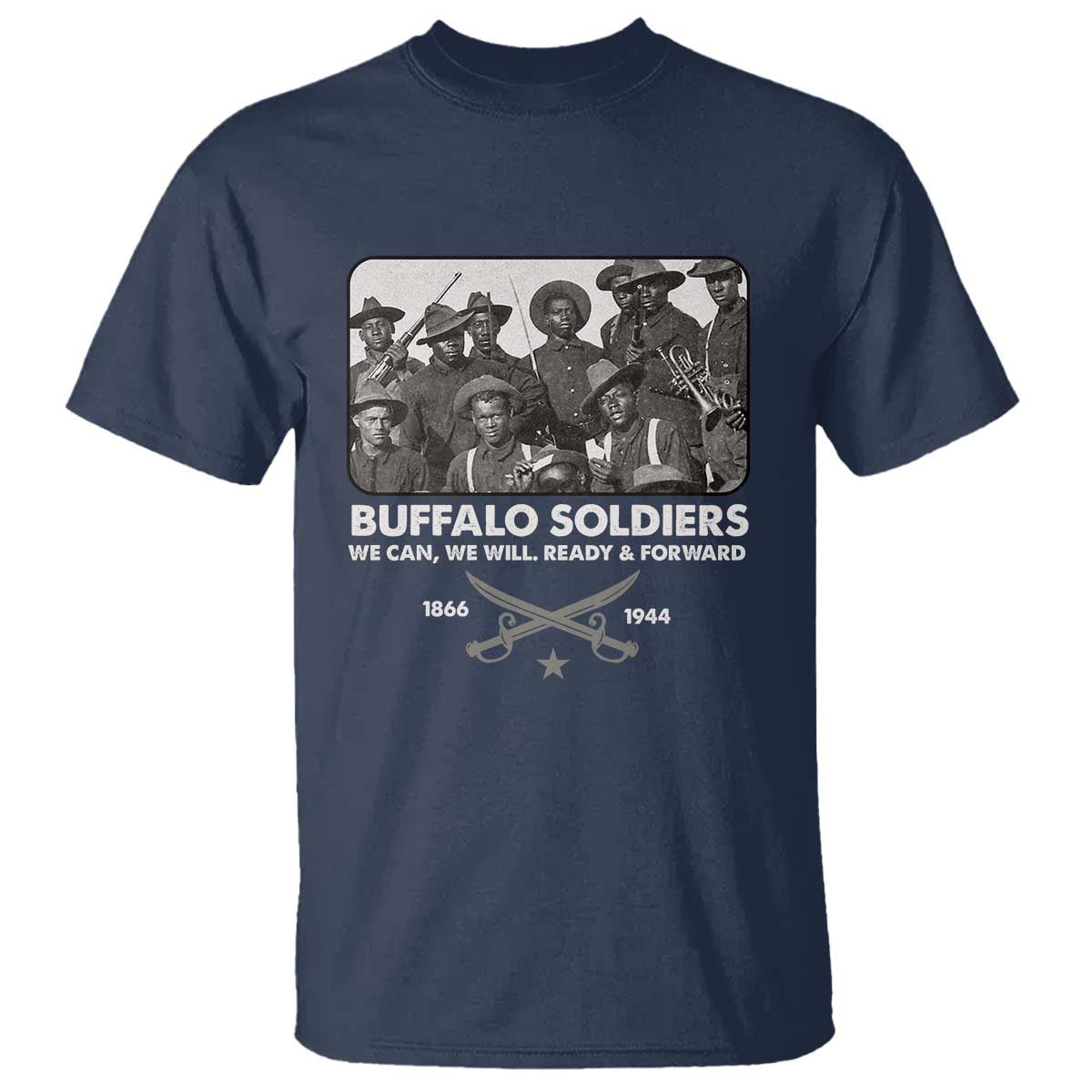 Buffalo Soldiers T Shirt We Can We Will Ready Forward Black History TS09 Navy Print Your Wear