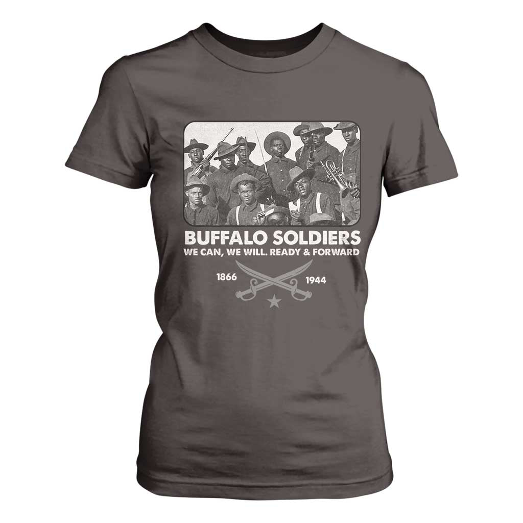 Buffalo Soldiers T Shirt For Women We Can We Will Ready Forward Black History TS09 Dark Chocolate Print Your Wear