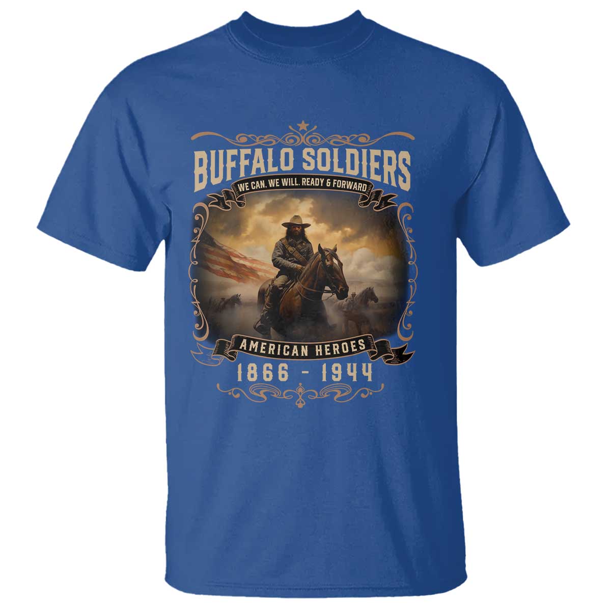 Buffalo Soldiers T Shirt American Heroes Cavalry Black History TS09 Royal Blue Print Your Wear