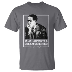 Langston Hughes T Shirt A Dream Deferred Harlem Renaissance Black History TS09 Charcoal Print Your Wear
