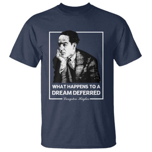 Langston Hughes T Shirt A Dream Deferred Harlem Renaissance Black History TS09 Navy Print Your Wear