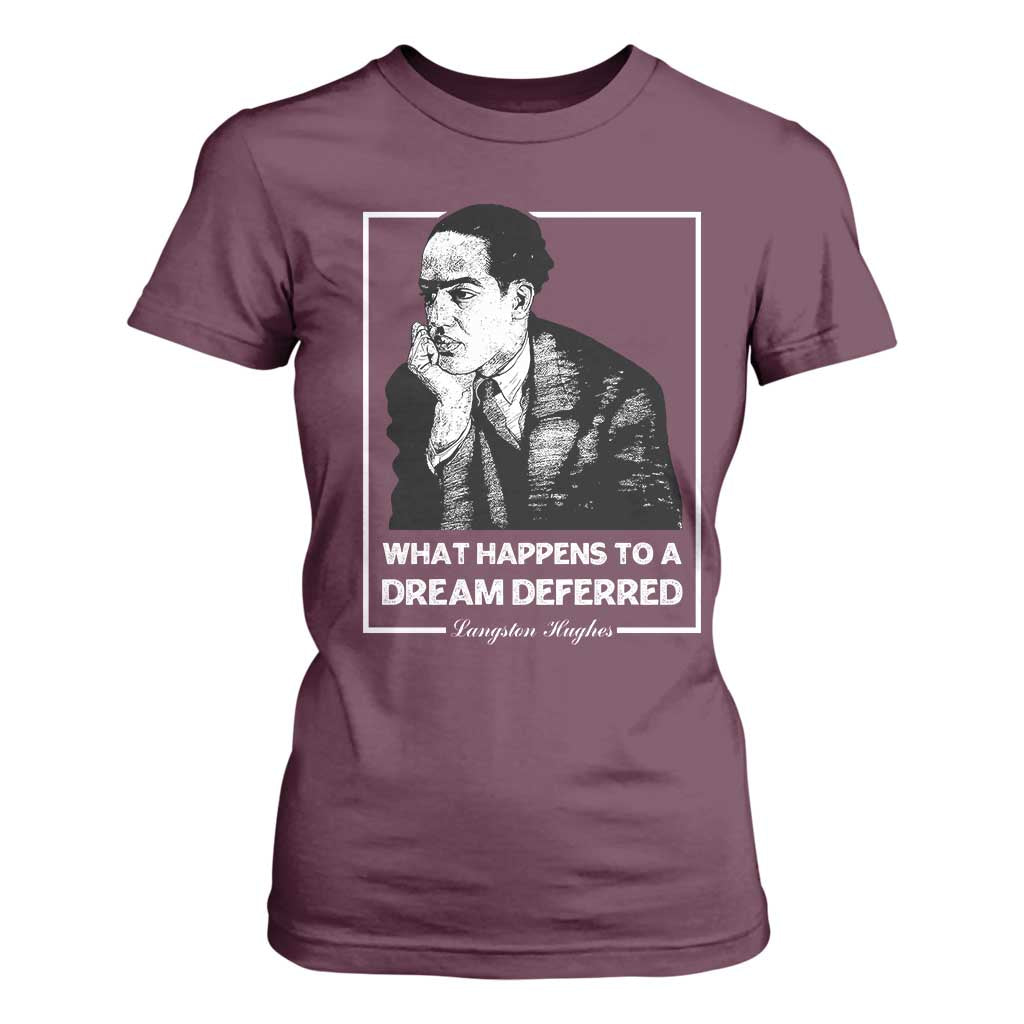Langston Hughes T Shirt For Women A Dream Deferred Harlem Renaissance Black History TS09 Maroon Print Your Wear