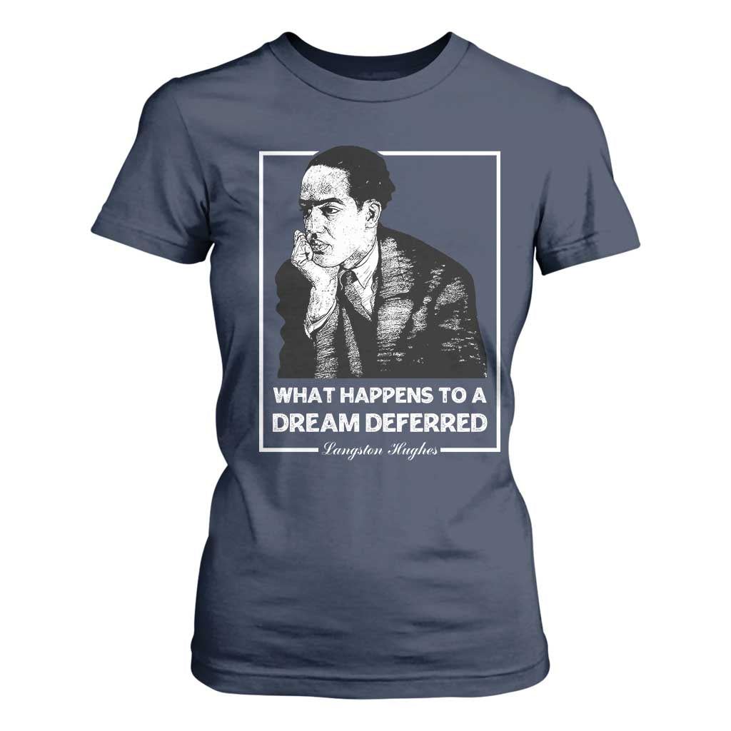 Langston Hughes T Shirt For Women A Dream Deferred Harlem Renaissance Black History TS09 Navy Print Your Wear