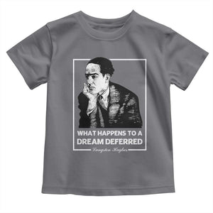 Langston Hughes Toddler T Shirt A Dream Deferred Harlem Renaissance Black History TS09 Charcoal Print Your Wear