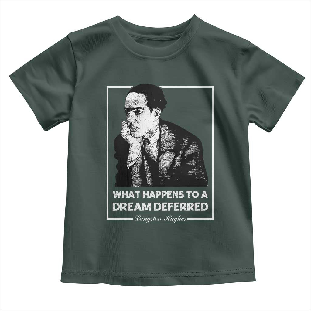 Langston Hughes Toddler T Shirt A Dream Deferred Harlem Renaissance Black History TS09 Dark Forest Green Print Your Wear