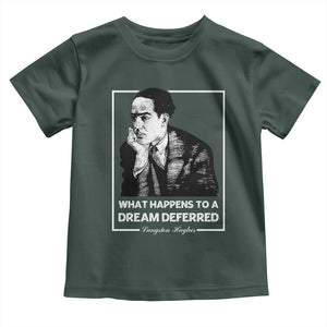 Langston Hughes Toddler T Shirt A Dream Deferred Harlem Renaissance Black History TS09 Dark Forest Green Print Your Wear