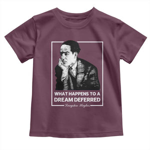 Langston Hughes Toddler T Shirt A Dream Deferred Harlem Renaissance Black History TS09 Maroon Print Your Wear