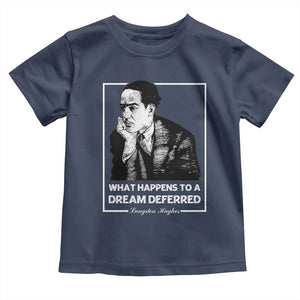 Langston Hughes Toddler T Shirt A Dream Deferred Harlem Renaissance Black History TS09 Navy Print Your Wear
