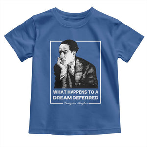 Langston Hughes Toddler T Shirt A Dream Deferred Harlem Renaissance Black History TS09 Royal Blue Print Your Wear