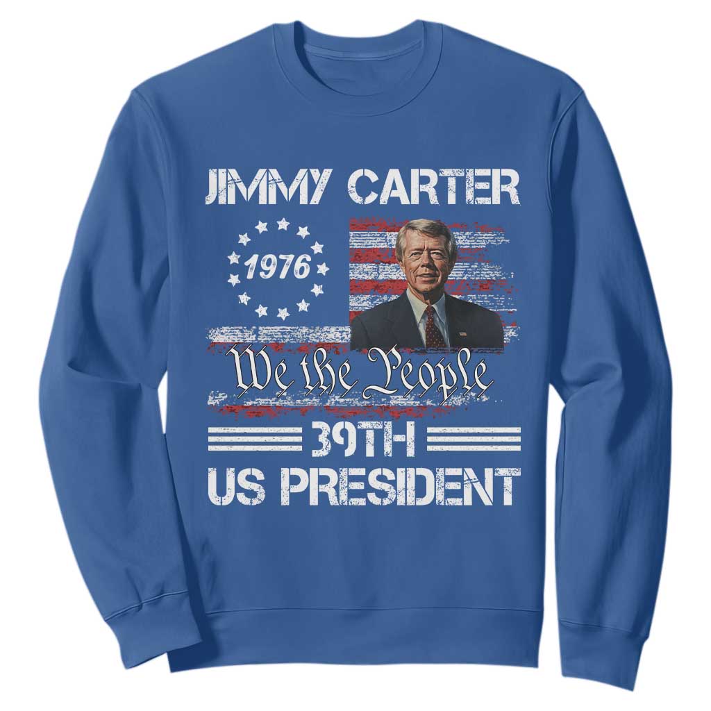 Jimmy Carter Sweatshirt 39th US President 1976 We The People American Flag TS09 Royal Blue Print Your Wear