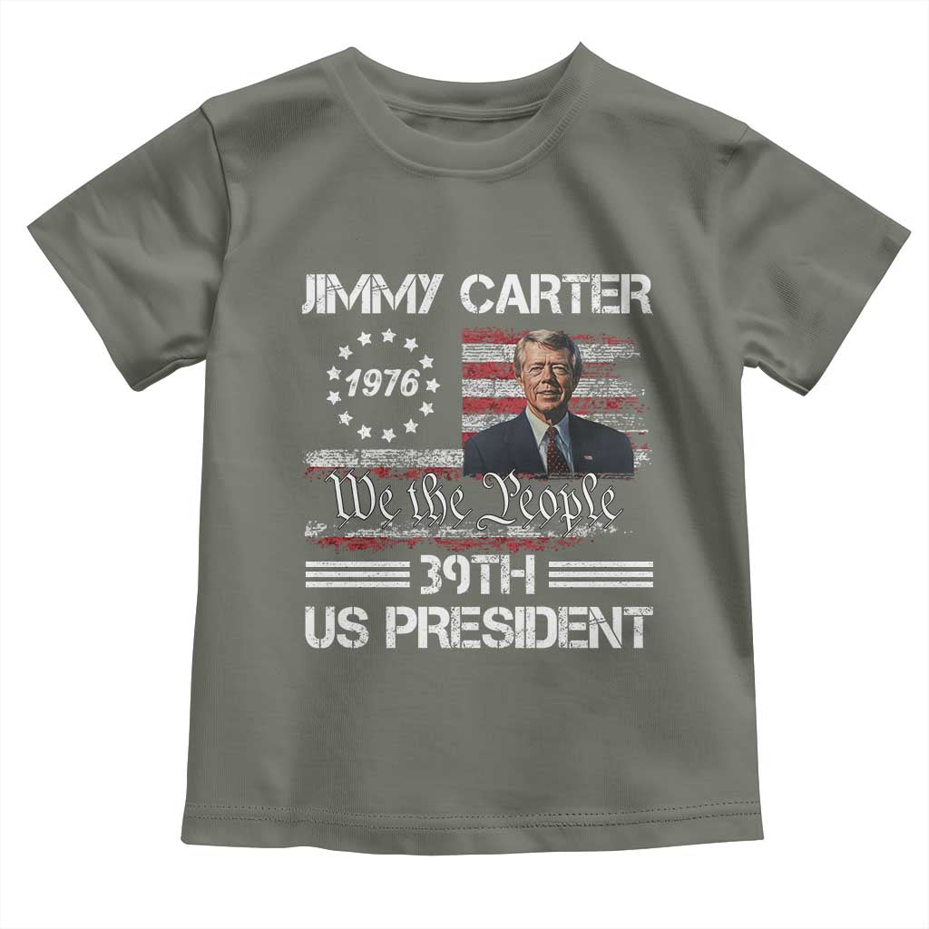 Jimmy Carter Toddler T Shirt 39th US President 1976 We The People American Flag TS09 Military Green Print Your Wear