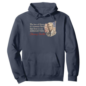 Jimmy Carter Quote Hoodie The Love Of Liberty Flows In Our American Veins TS09 Navy Print Your Wear