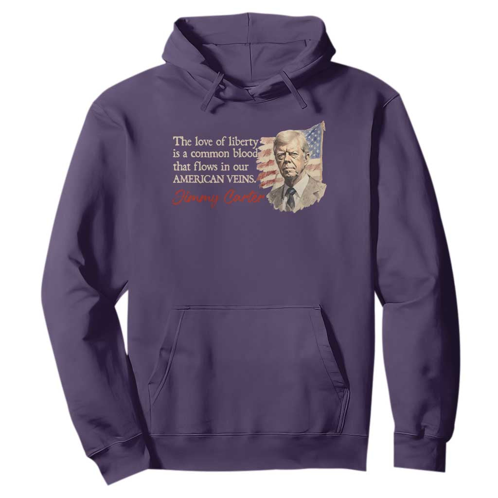 Jimmy Carter Quote Hoodie The Love Of Liberty Flows In Our American Veins TS09 Purple Print Your Wear