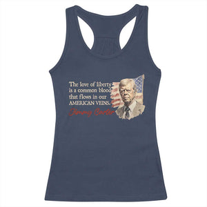 Jimmy Carter Quote Racerback Tank Top The Love Of Liberty Flows In Our American Veins TS09 Navy Print Your Wear
