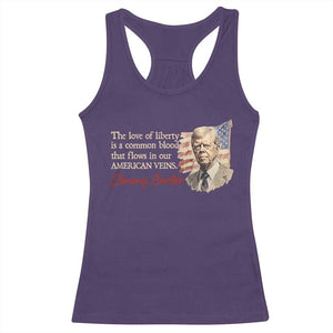 Jimmy Carter Quote Racerback Tank Top The Love Of Liberty Flows In Our American Veins TS09 Purple Print Your Wear