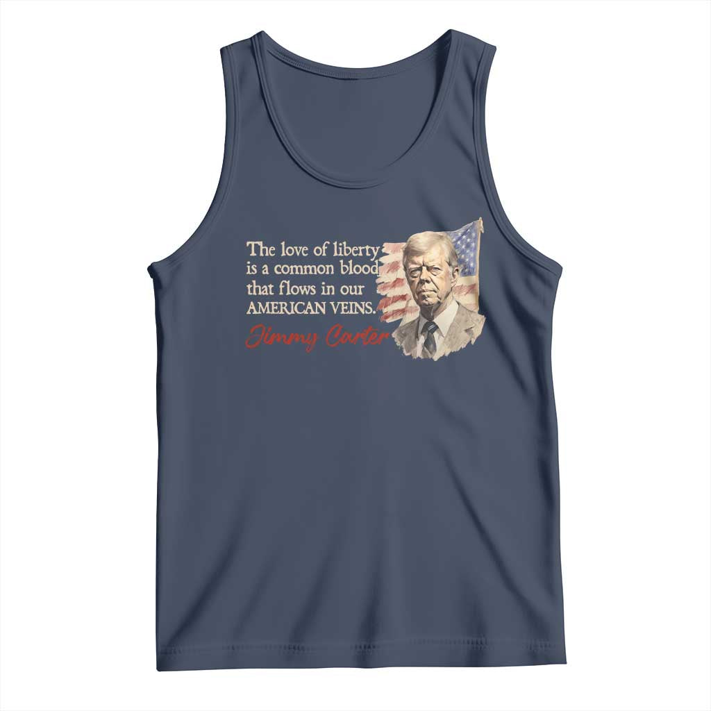Jimmy Carter Quote Tank Top The Love Of Liberty Flows In Our American Veins TS09 Navy Print Your Wear
