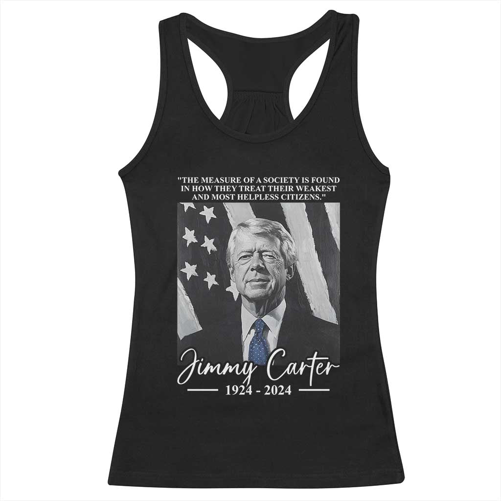 Jimmy Carter Quote Racerback Tank Top The Measure Of A Society TS09 Black Print Your Wear