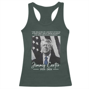 Jimmy Carter Quote Racerback Tank Top The Measure Of A Society TS09 Dark Forest Green Print Your Wear