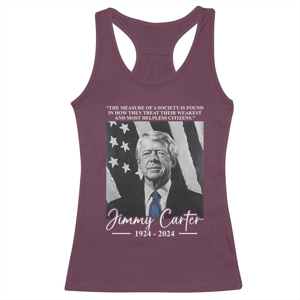 Jimmy Carter Quote Racerback Tank Top The Measure Of A Society TS09 Maroon Print Your Wear