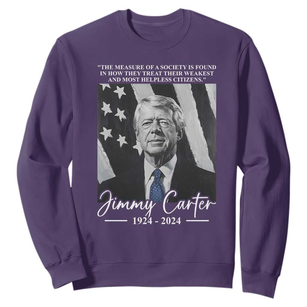 Jimmy Carter Quote Sweatshirt The Measure Of A Society TS09 Purple Print Your Wear