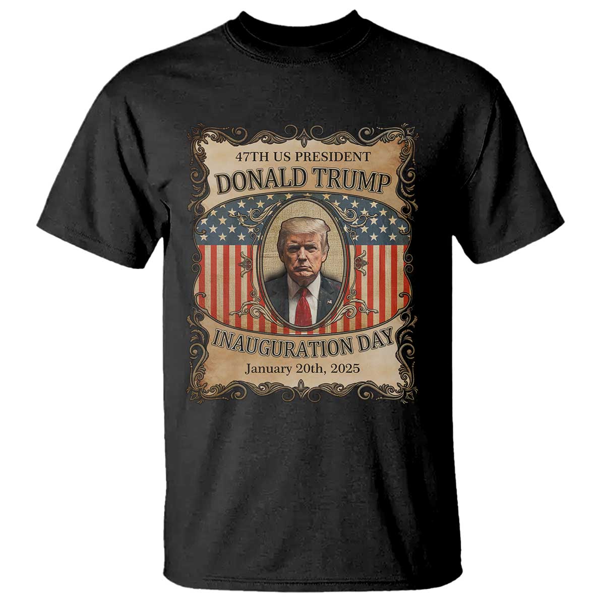 President Donald Trump Inauguration Day 2025 T Shirt TS09 Black Print Your Wear