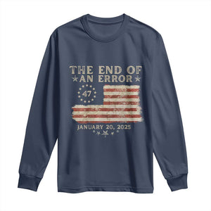 Trump Inauguration Day 2025 Long Sleeve Shirt End Of An Error TS09 Navy Print Your Wear