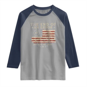 Trump Inauguration Day 2025 Raglan Shirt End Of An Error TS09 Sport Gray Navy Print Your Wear