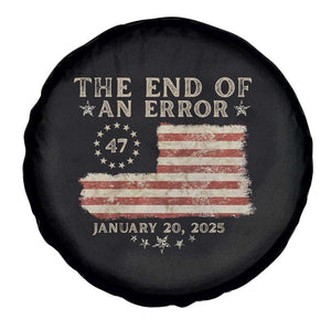 Trump Inauguration Day 2025 Spare Tire Cover End Of An Error TS09 Print Your Wear
