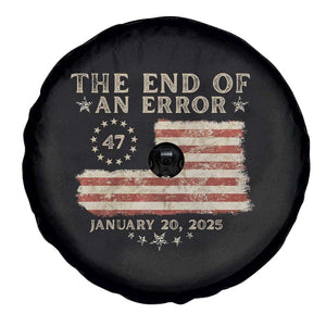 Trump Inauguration Day 2025 Spare Tire Cover End Of An Error TS09 Print Your Wear