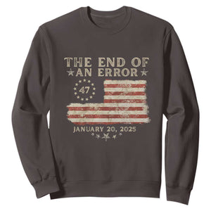 Trump Inauguration Day 2025 Sweatshirt End Of An Error TS09 Dark Chocolate Print Your Wear