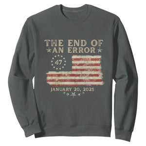 Trump Inauguration Day 2025 Sweatshirt End Of An Error TS09 Dark Heather Print Your Wear