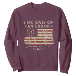 Trump Inauguration Day 2025 Sweatshirt End Of An Error TS09 Maroon Print Your Wear