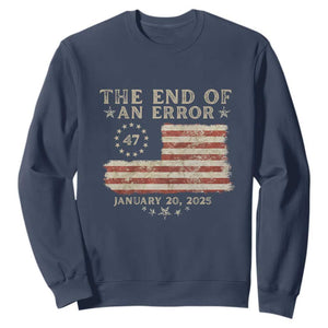 Trump Inauguration Day 2025 Sweatshirt End Of An Error TS09 Navy Print Your Wear