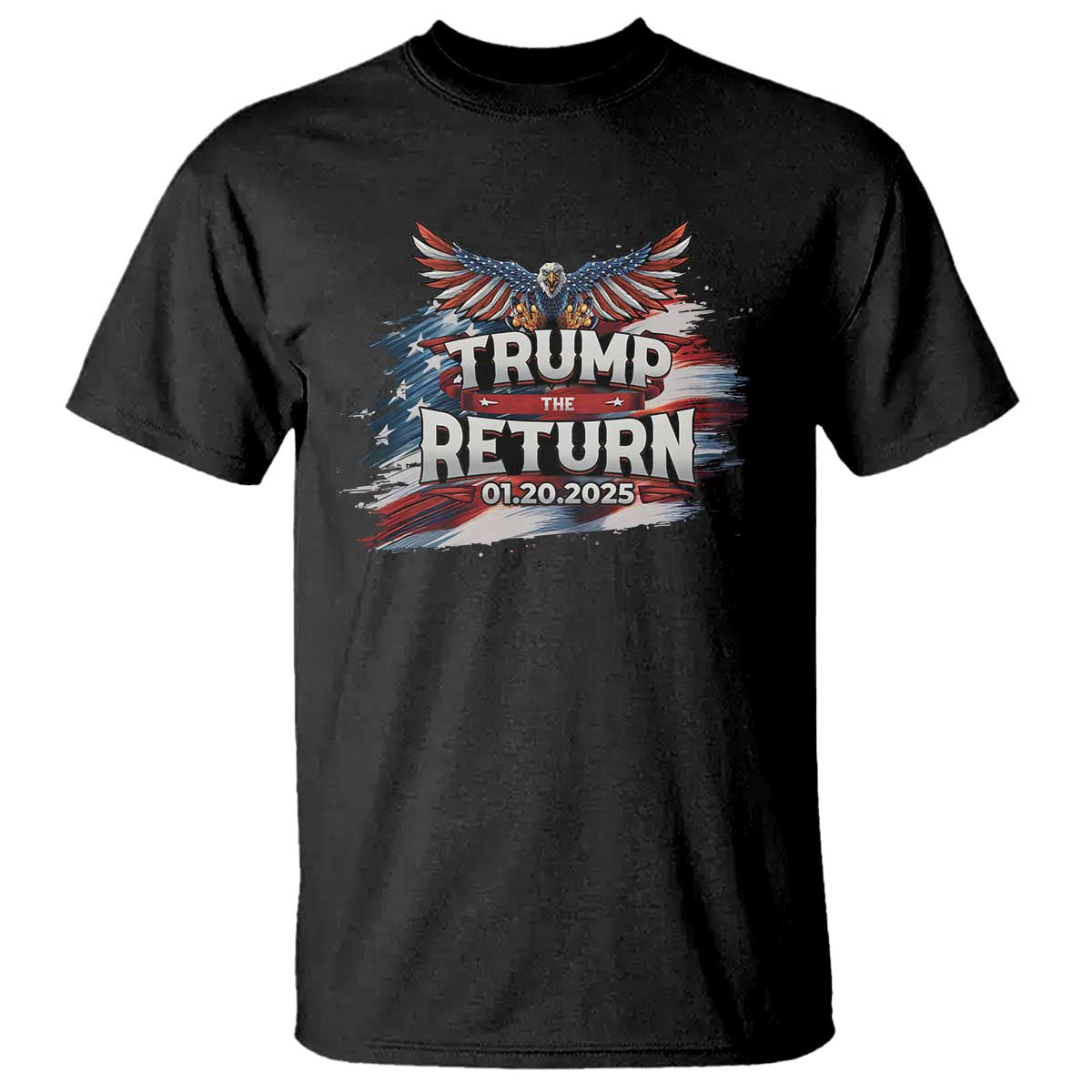 Trump Inauguration Day 2025 T Shirt Trump The Return American Flag TS09 Black Print Your Wear