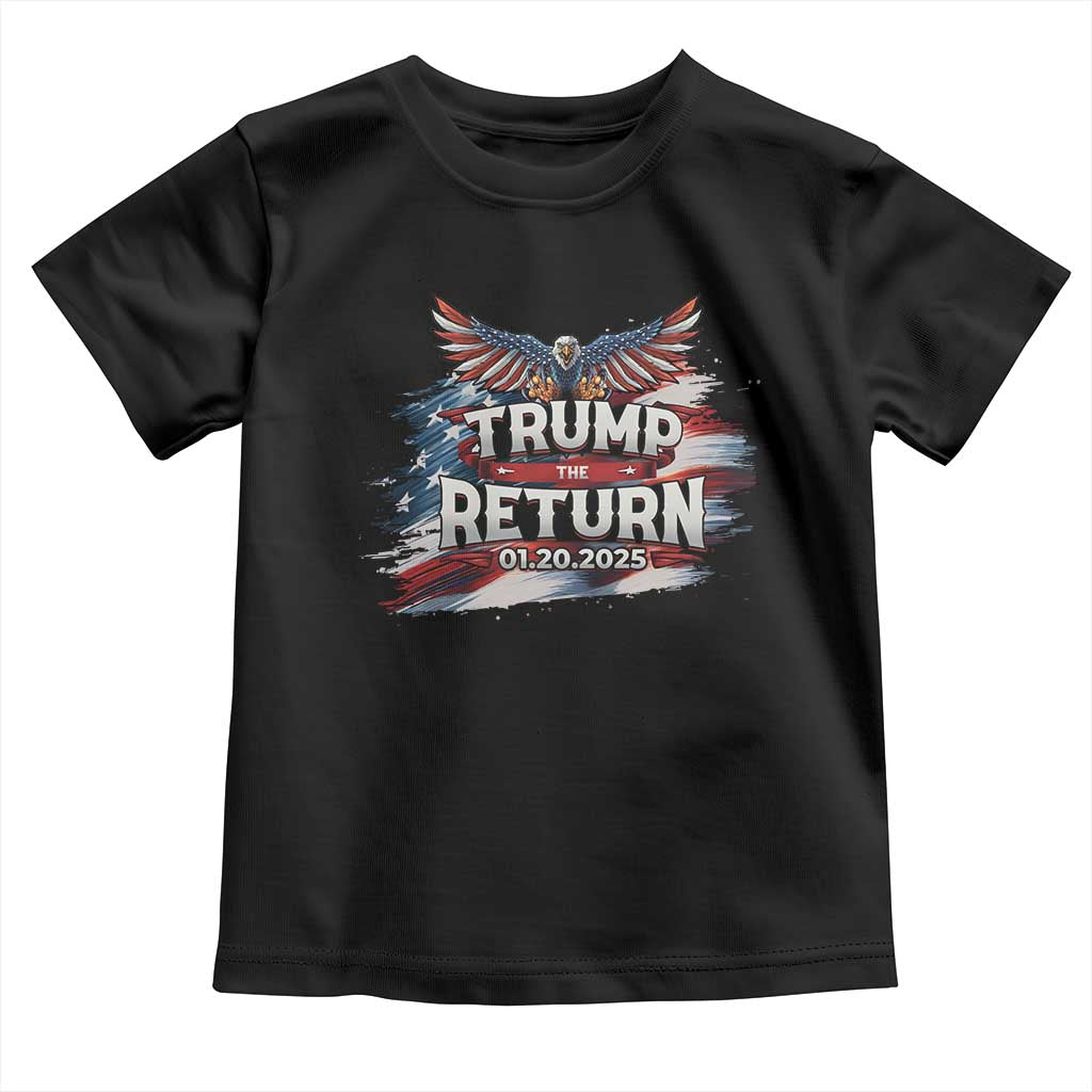 Trump Inauguration Day 2025 Toddler T Shirt Trump The Return American Flag TS09 Black Print Your Wear