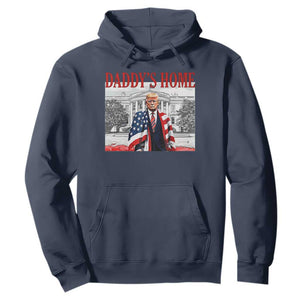 Trump 2025 Hoodie Daddy's Home Trump Inauguration Day TS09 Navy Print Your Wear
