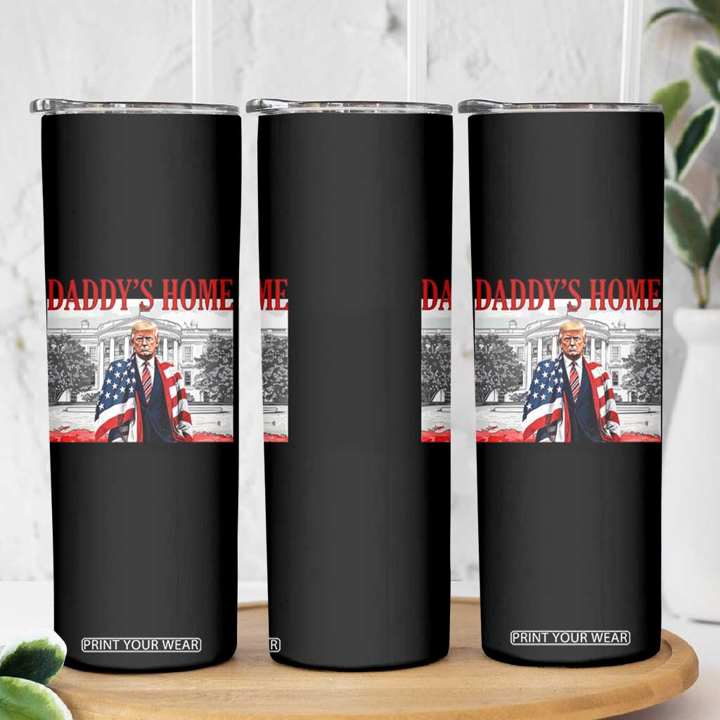 Trump 2025 Skinny Tumbler Daddy's Home Trump Inauguration Day TS09 Print Your Wear