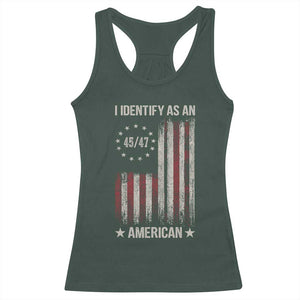 Trump Support Racerback Tank Top 45 47 I Identify As An American TS09 Dark Forest Green Print Your Wear