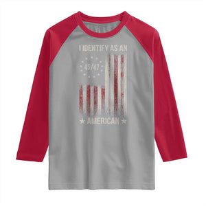 Trump Support Raglan Shirt 45 47 I Identify As An American TS09 Sport Gray Red Print Your Wear